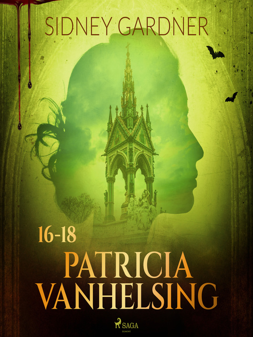 Title details for Patricia Vanhelsing 16-18 by Sidney Gardner - Available